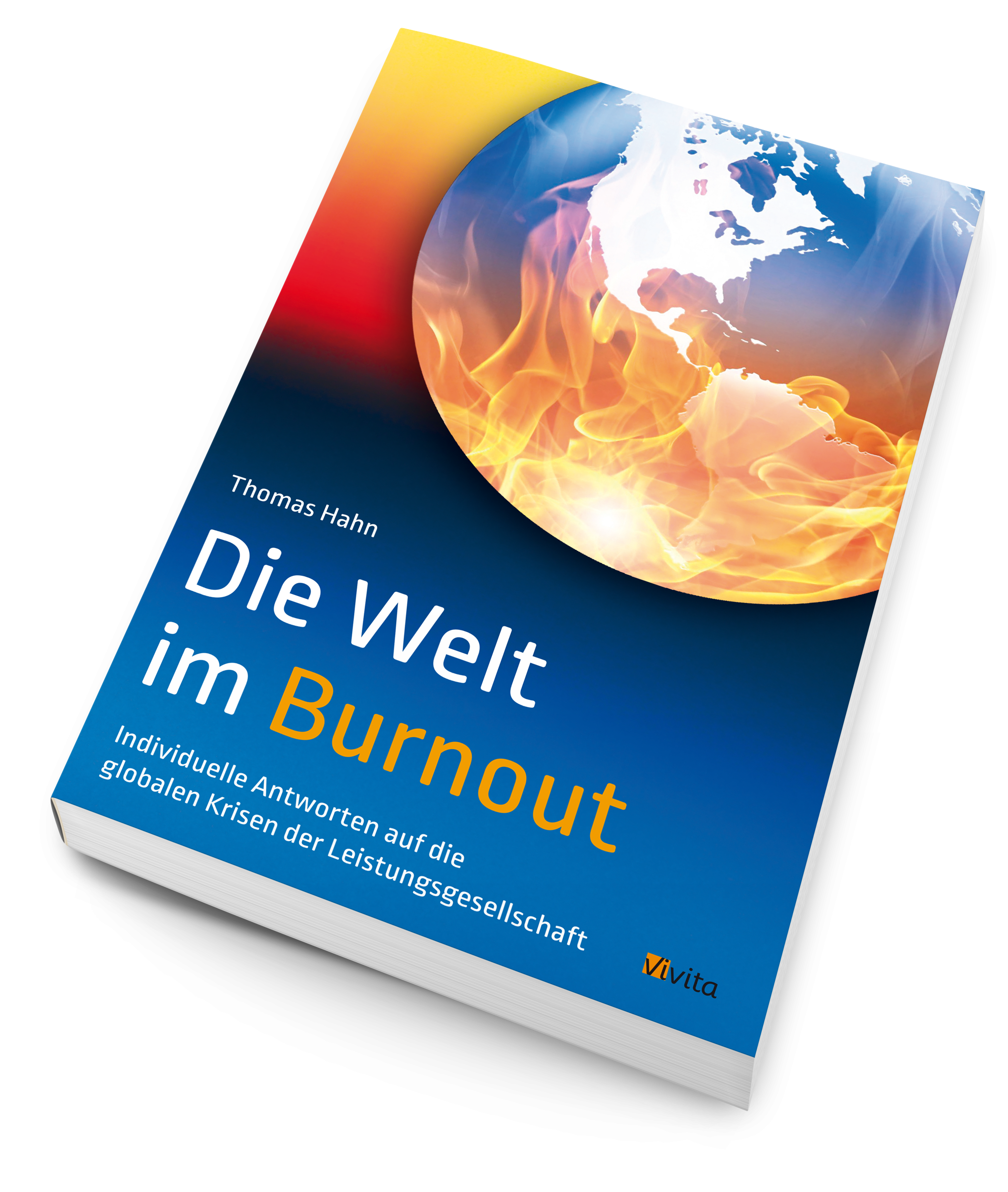Die Welt im Burnout - 3D-Liegend